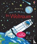 Milbourne, Anna - Guck mal, wer da ist! Im Weltraum