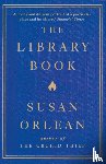 Orlean, Susan - The Library Book