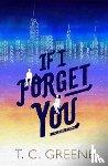Greene, T. C. - If I Forget You