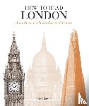 Rogers, Chris - How to Read London