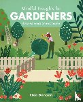 Danaan, Clea - Mindful Thoughts for Gardeners