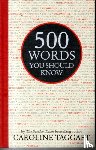 Taggart, Caroline - 500 Words You Should Know