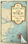 Marriott, Emma - The History of the World in Bite-Sized Chunks