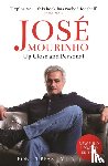 Beasley, Robert - Jose Mourinho: Up Close and Personal