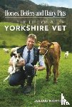 Norton, Julian - Horses, Heifers and Hairy Pigs