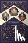 Tallis, Nicola - Elizabeth's Rival