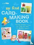 Cico Kidz - My First Card-Making Book