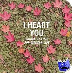 Cico Books - I Heart You