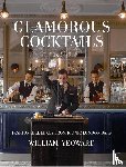 Yeoward, William - Glamorous Cocktails