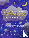 Crisp, Tony - Be Your Own Dream Interpreter