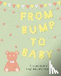 Books, CICO - From Bump to Baby