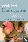  - Waldorf Kindergartens Today