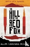 McLean, Allan Campbell - The Hill of the Red Fox