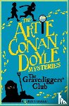 Harris, Robert J. - Artie Conan Doyle and the Gravediggers' Club