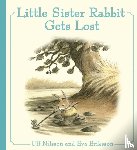 Nilsson, Ulf - Little Sister Rabbit Gets Lost