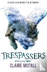 McFall, Claire - Trespassers