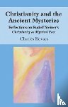 Kovacs, Charles - Christianity and the Ancient Mysteries