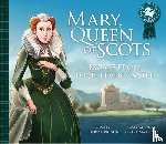 Breslin, Theresa - Mary, Queen of Scots: Escape from the Castle