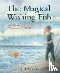 Grimm, Jacob and Wilhelm - The Magical Wishing Fish