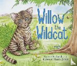 Rickards, Lynne - Willow the Wildcat