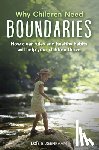 Eijgenraam, Lois - Why Children Need Boundaries