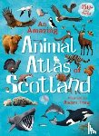 Anders Frang - An Amazing Animal Atlas of Scotland