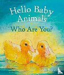 Botman, Loes - Hello Baby Animals, Who Are You?