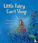 Drescher, Daniela - Little Fairy Can't Sleep