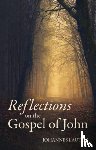 Lauten, Johannes - Reflections on the Gospel of John