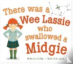 Colby, Rebecca - There Was a Wee Lassie Who Swallowed a Midgie