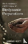 Klett, Dr Manfred - The Foundations and Principles of Biodynamic Preparations