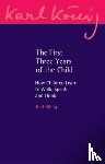 Konig, Karl - The First Three Years of the Child