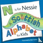  - N is for Nessie: A Scottish Alphabet for Kids