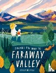 Heikkila, Cecilia - Finding the Way to Faraway Valley