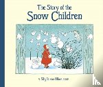 Olfers, Sibylle von - The Story of the Snow Children