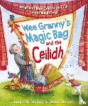 McKay, Elizabeth - Wee Granny's Magic Bag and the Ceilidh