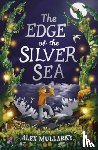 Mullarky, Alex - The Edge of the Silver Sea