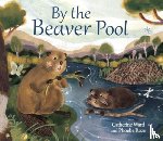 Ward, Catherine - By the Beaver Pool