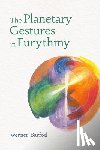 Barfod, Werner - The Planetary Gestures in Eurythmy