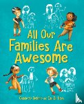 Belliere, Charlotte - All Our Families Are Awesome