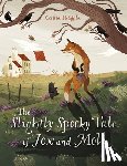 Heikkila, Cecilia - The Slightly Spooky Tale of Fox and Mole
