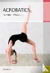 Blume, Michael - Acrobatics for Children and Teenagers