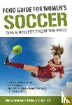 Gloria Averbuch - Food Guide for Womens Soccer
