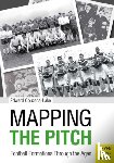 Couzens-Lake, Edward - Mapping the Pitch