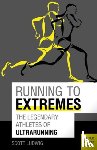 Scott Ludwig - Running to Extremes