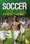 Hyballa, Peter - Soccer: Functional Fitness Training