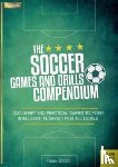 Seeger, Fabian - Soccer Games and Drills Compendium
