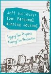 Galloway, Jeff - Jeff Galloway: Your Personal Running Journal
