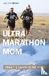 Zimmermann, Holly - Ultramarathon Mom
