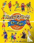 Bertolazzi, Alberto - Basketball for Kids